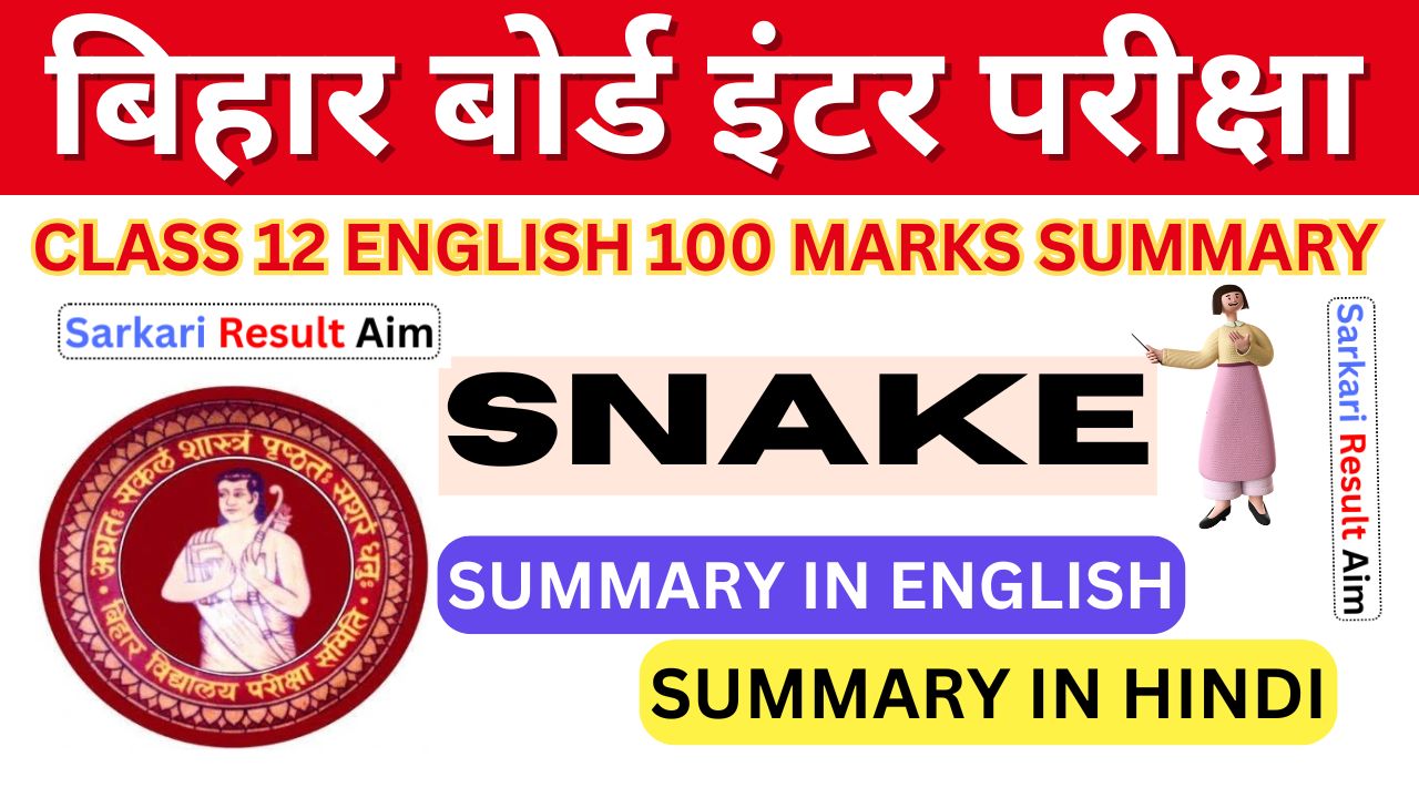 Snake Summary In English And Hindi