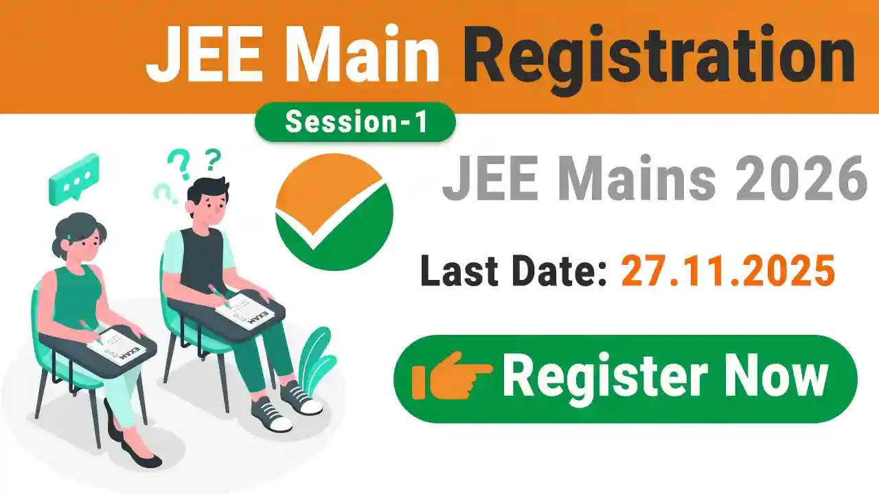 JEE Mains NTA Registration 2026 Session 1 Apply Online